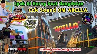 Spek horeg Brewog audio & aeromax buat dangdutan ⁉️Cek sound OM ADELLA di boyolali