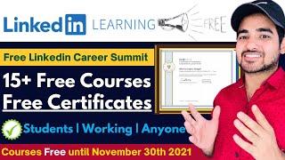 Free Linkedin Learning Career Summit | 15+ Free Courses with Certificate | Students & Professional