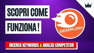 SEMRUSH TUTORIAL  Come funziona l'OTTIMIZZAZIONE SEO + Consigli PRO!