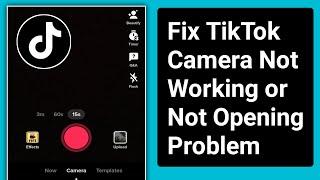 Fix TikTok Camera Not Working or Not Opening Problem.Tiktok camera not Working Problem Solve