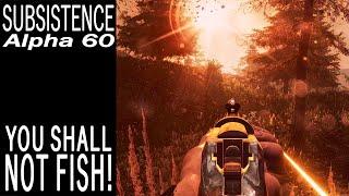 You Shall Not Fish! | Subsistence Single Player Gameplay | EP 594 | Season 5