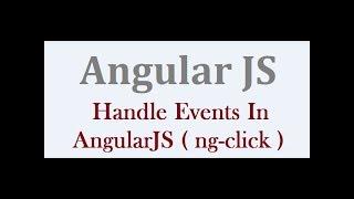 ng-click Event In AngularJS - How To Handle Events In AngularJS