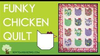 The Funky Chicken Quilt! | FREE PATTERN
