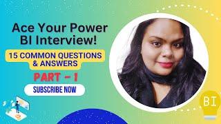 Before Your Power BI Interview, Watch This! (15 Questions & Answers)