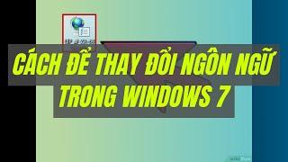 Cách để Thay đổi Ngôn ngữ trong Windows 7 | WikiHow Tiếng Việt | Vietnamese