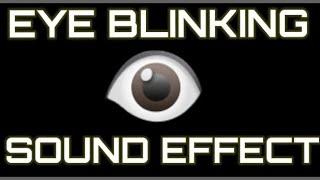 Eye Blinking Sound Effect