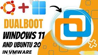 How to Dual boot Windows 11 and Ubuntu in VMware  (2022)
