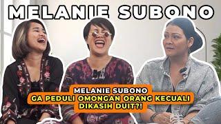 MELANIE SUBONO GA PEDULI OMONGAN ORANG KECUALI DIKASIH DUIT?! | WaOde Sisters Eps 48 Part 2