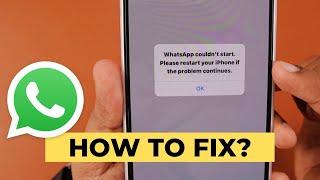 WhatsApp Couldn't Start Error on iPhone  How to Fix?