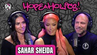 Sahar Sheida: Sticking to a ROUTINE | The Hopeaholics Podcast #102