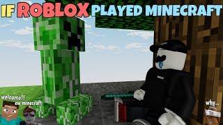 If ROBLOX Played Minecraft