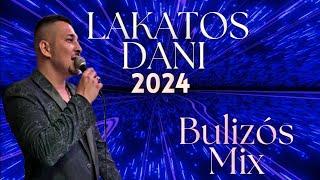 Lakatos Dani 2024. Bulizós Mix [ Modern Csárdás]