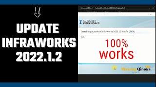 Update Infraworks 2022.1.2 | 100% Works