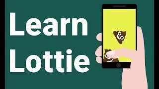 Learn Lottie: React Native Animations for iOS and Android - All Steps, End-to-end