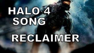 HALO 4 SONG - RECLAIMER (By Miracle Of Sound)