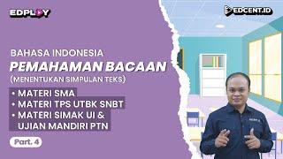 PBM: Menentukan Simpulan Teks | MATERI UTBK SNBT 2024 dan SIMAK UI 2024