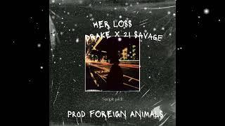 [FREE] LOOP KIT  SAMPLE PACK - HER LOSS (Drake X 21 Savage, Pyrex, Southside, Cubeatz)