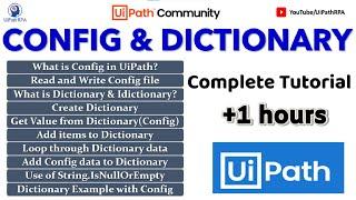 UiPath Config & UiPath Dictionary Complete Tutorial | UiPathRPA