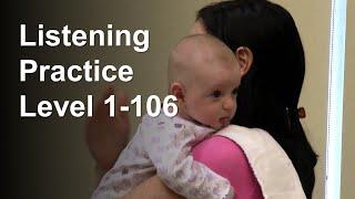 Listening Practice Level 1-106