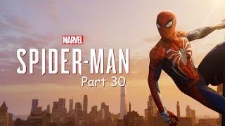 SPIDER-MAN PS4 Walkthrough Gameplay Part 30 (Marvel's Spider-Man)