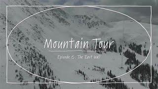 Arapahoe Basin Mountain Tour 6: The East Wall