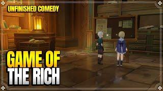 Game of the Rich | Unfinished Comedy | World Quests & Puzzles |【Genshin Impact】