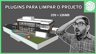 Plugins para limpar o projeto - Modelos Saudáveis no SketchUp