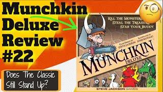 Munchkin Deluxe Review - Bower's Game Corner #22 *The Original Hilarious Dungeon Crawler Board Game*