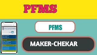 PFMS || મેકર અને ચેકર કઈ રીતે બનાવવા || Create Maker-Chaker ||