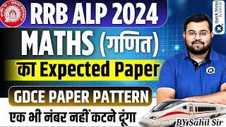 RRB ALP 2024 | Maths Expected Paper | GDCE Based Paper Pattern | RRB ALP Maths |by Sahil sir