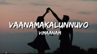 Vaanamakalunnuvo - Vimaanam (Lyrics)