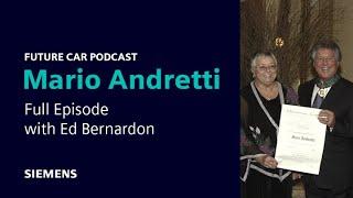 Future Car Podcast with Ed Bernardon | Life Lessons from Mario Andretti | A living motorsport legend