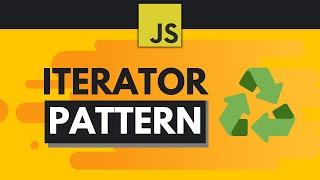 Javascript Design Patterns #4 - Iterator Pattern