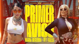 Maria Becerra, Ivy Queen - PRIMER AVISO (Official Video)