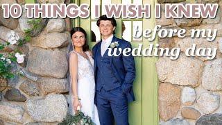 10 things i wish i knew before my wedding day
