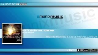 Dirty Might feat. Johanna - Remember (Martini Monroe & Steve Moralezz Remix)