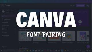 Best Font Combinations For Graphic Designer | Canva Font Pairing | Canva Tutorial | 2024