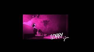 Jimi Yato x Shiny Ruby - Sorry (slowed+reverb)