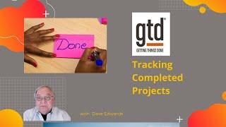 Tracking Completed Projects with GTD/Getting Things Done