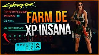 MELHOR FARM DE XP E CREDIBILIDADE EM CYBERPUNK 2077 PATCH 2.2!!!