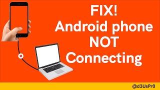 Fix - Android phone not connecting on Computer