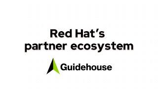 Red Hat's partner ecosystem, Guidehouse