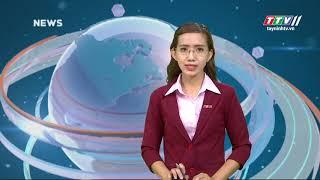 TayNinhTV | TTVNews 11-9-2019 | Today news