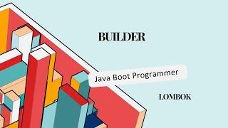 @Builder annotation in Lombok | Spring Boot