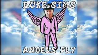 Doobie Duke Sims - Angels Fly (Official Audio)