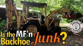 Will the OLD Backhoe Start & Drive? (It might be SCRAP)