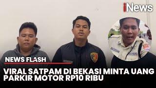 Viral Satpam di Bekasi Minta Uang Parkir Motor Rp10 Ribu