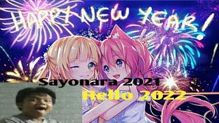 Sayonara 2021, Hello 2022