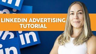 LinkedIn Ads Tutorial for Beginners 2024