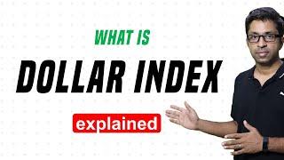 What is Dollar Index?  [Explained]